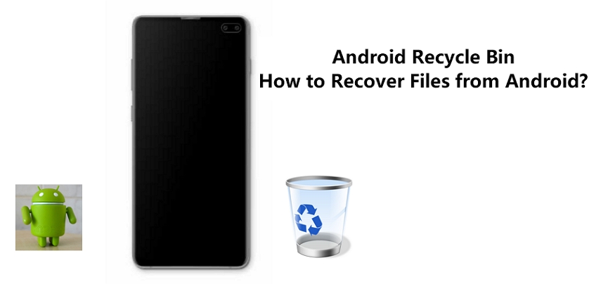 Android recycle bin recovery.jpg