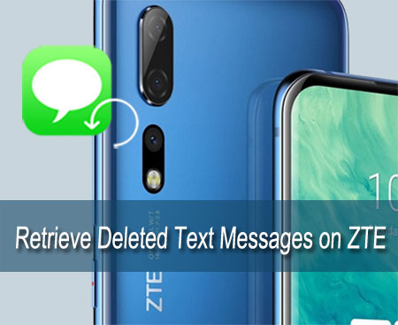 Retrieve deleted text messages on zte.jpg