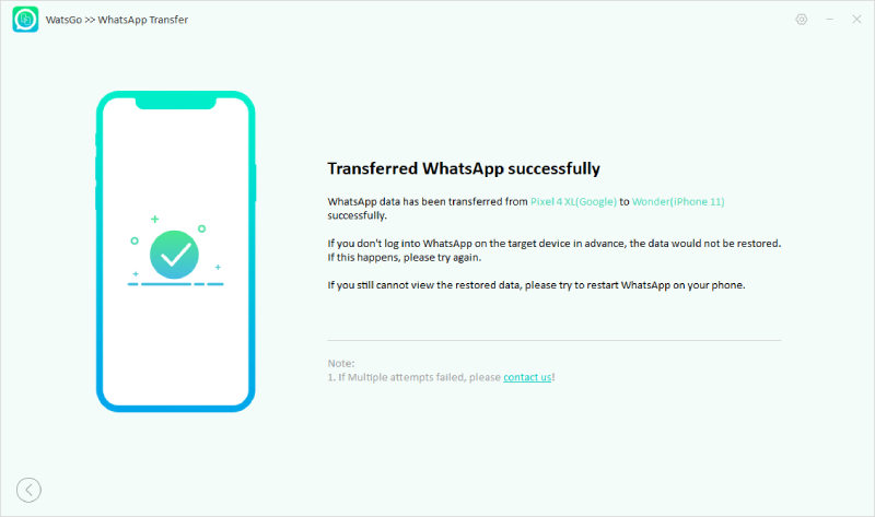 Guía Watsgo - Transferencia de WhatsApp de Android a iPhone con éxito